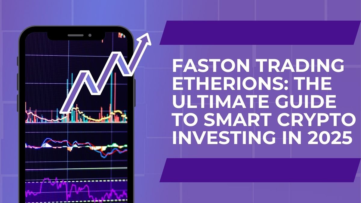 Faston Trading Etherions