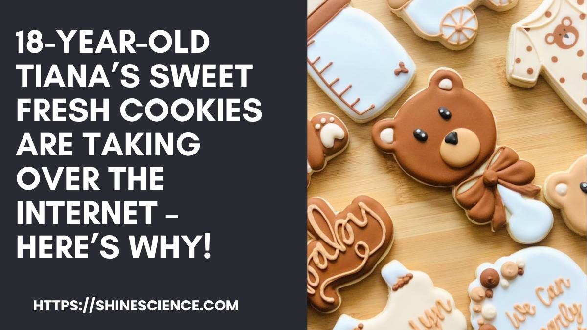 18-Year-Old Tiana’s Sweet Fresh Cookies